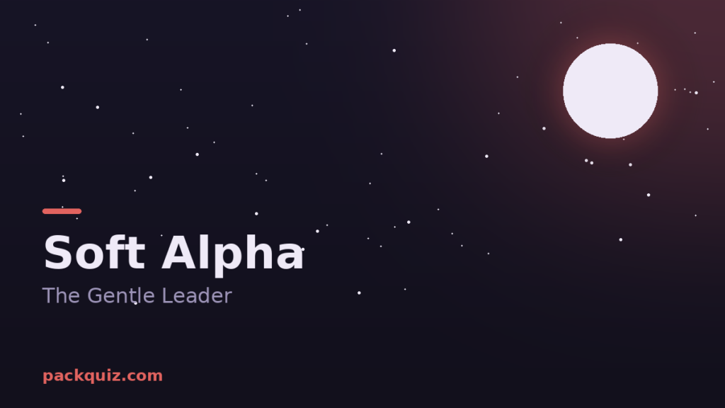 Soft Alpha: The Gentle Leader Archetype Explained
