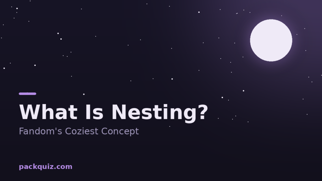 What Is Nesting in the Omegaverse? The Coziest Concept in Fandom